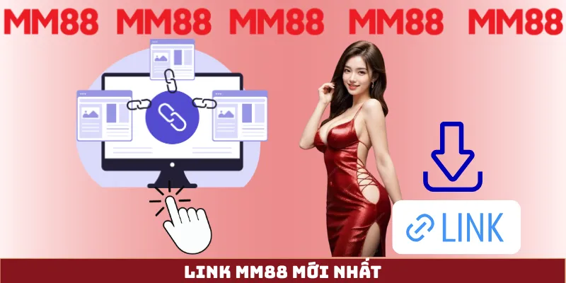 Lấy link truy cập trang chủ MM88 mới nhất không bị chặn